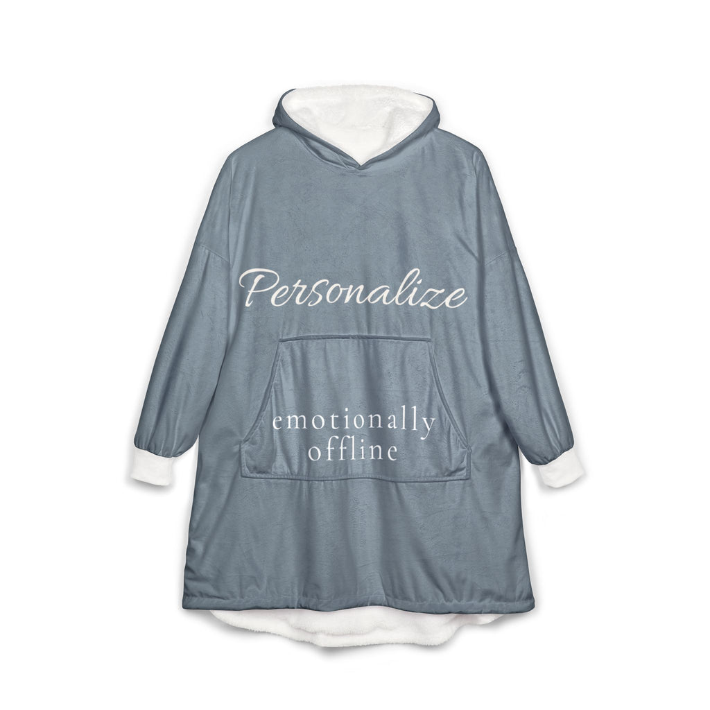 emotionally offline | hooded blanket | Emotionally Offline | Group Chat Energy