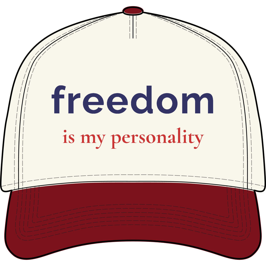 freedom is my personality |Embroidered Americana Baseball Cap | Red, White, and Unfiltered | Group Chat Energy