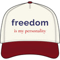 freedom is my personality |Embroidered Americana Baseball Cap | Red, White, and Unfiltered | Group Chat Energy