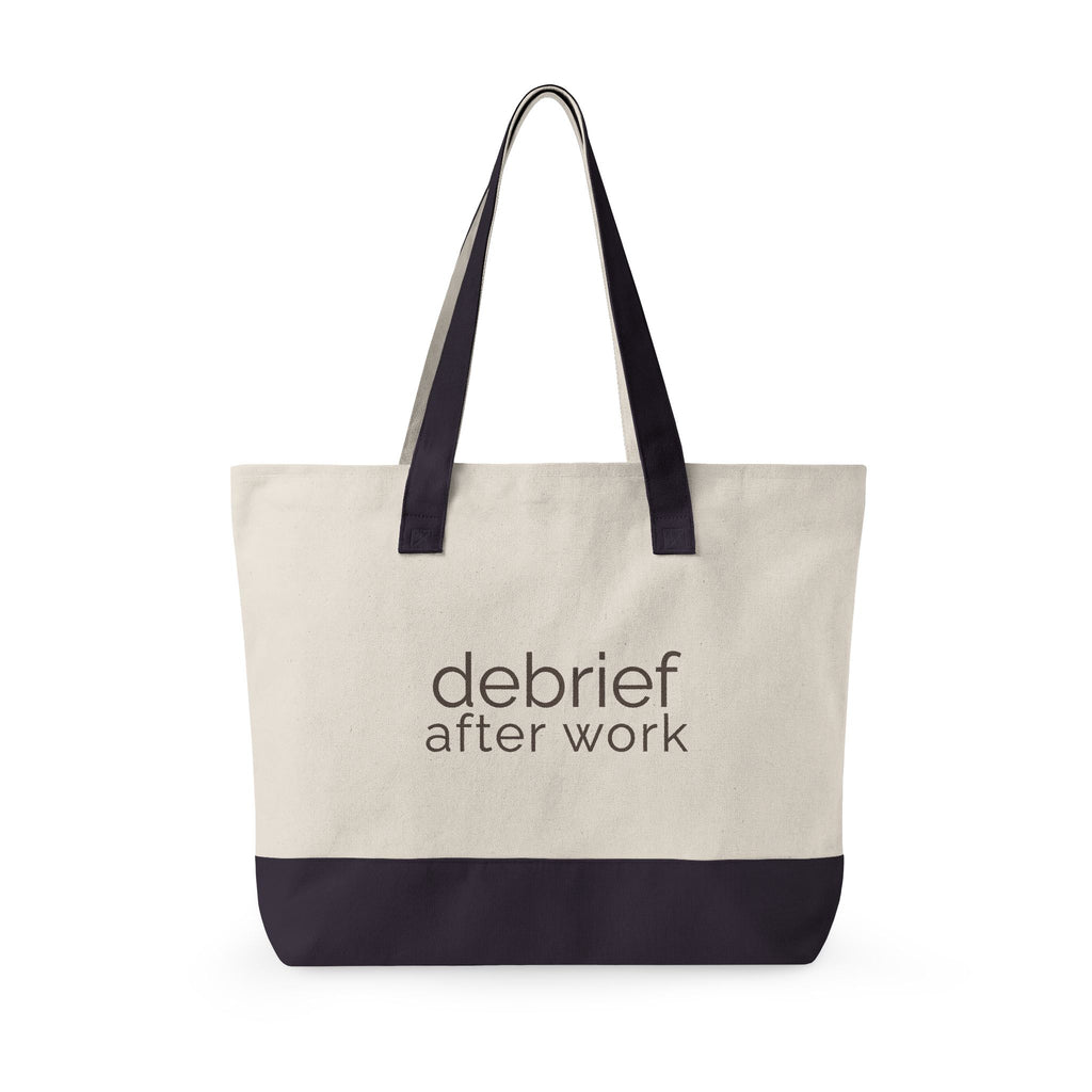 debrief after work | canvas tote bag | zippered everyday carry tote | Debrief After Work | Group Chat Energy