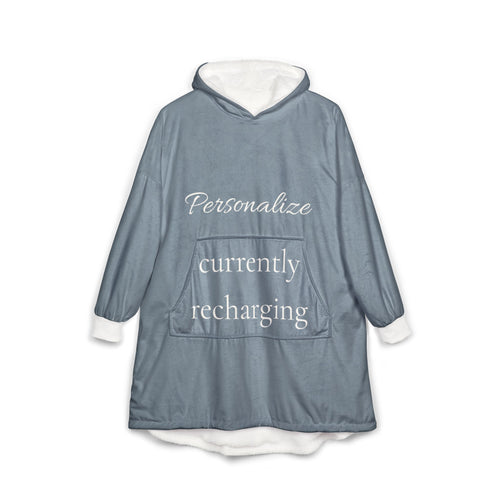 currently recharging | hooded blanket | Emotionally Offline | Group Chat Energy