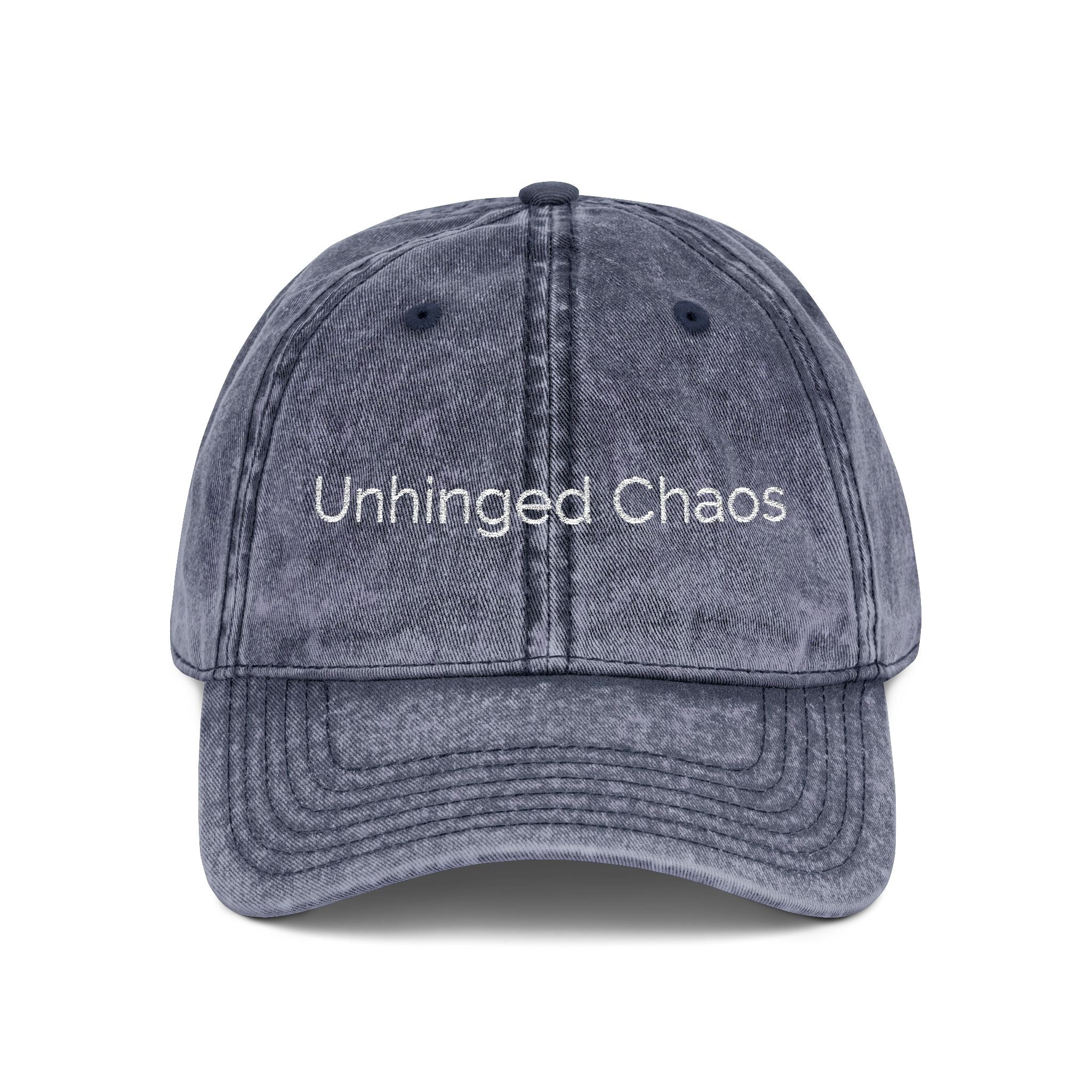 unhinged chaos | embroidered hat | Loyal But Questionable | Group Chat Energy