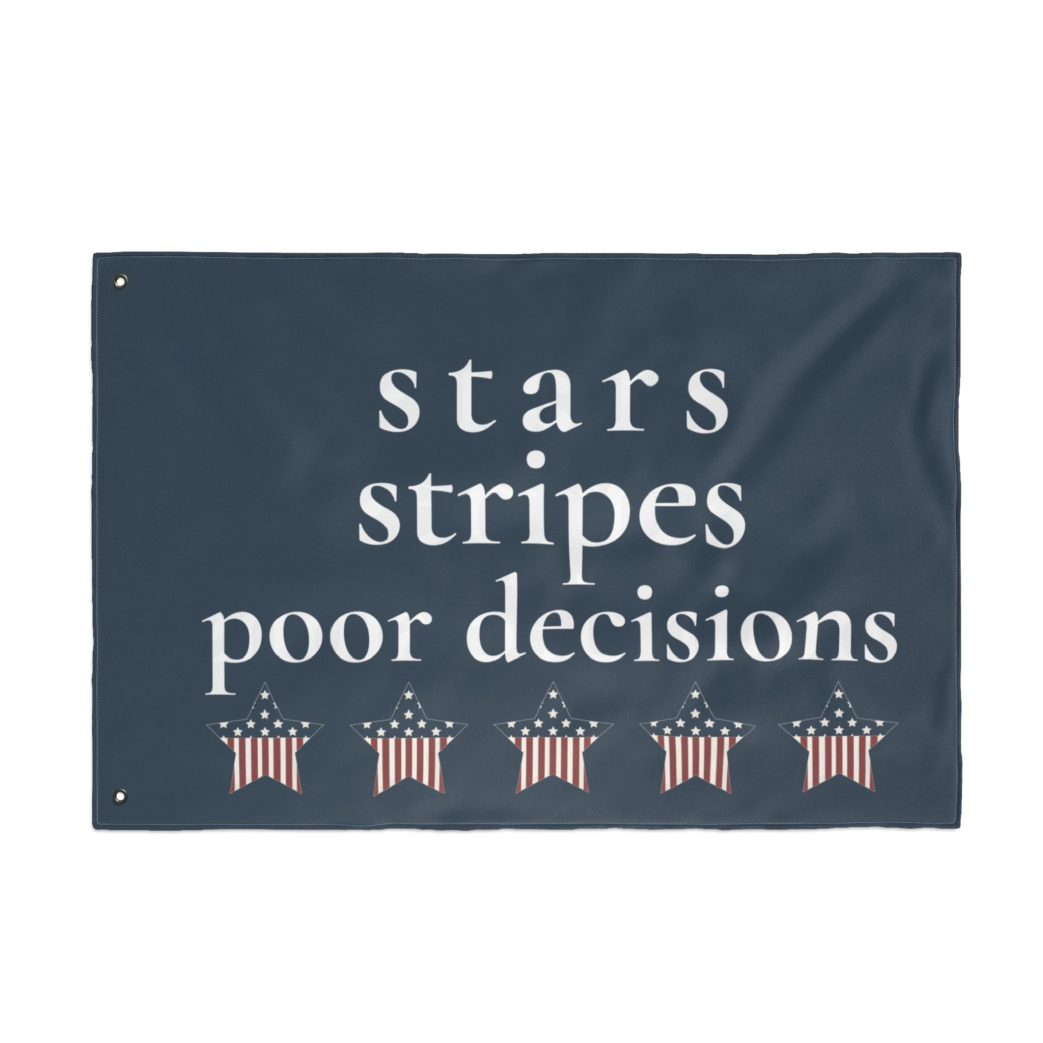 stars stripes poor decisions | Group Chat Energy | Red White & Unfiltered