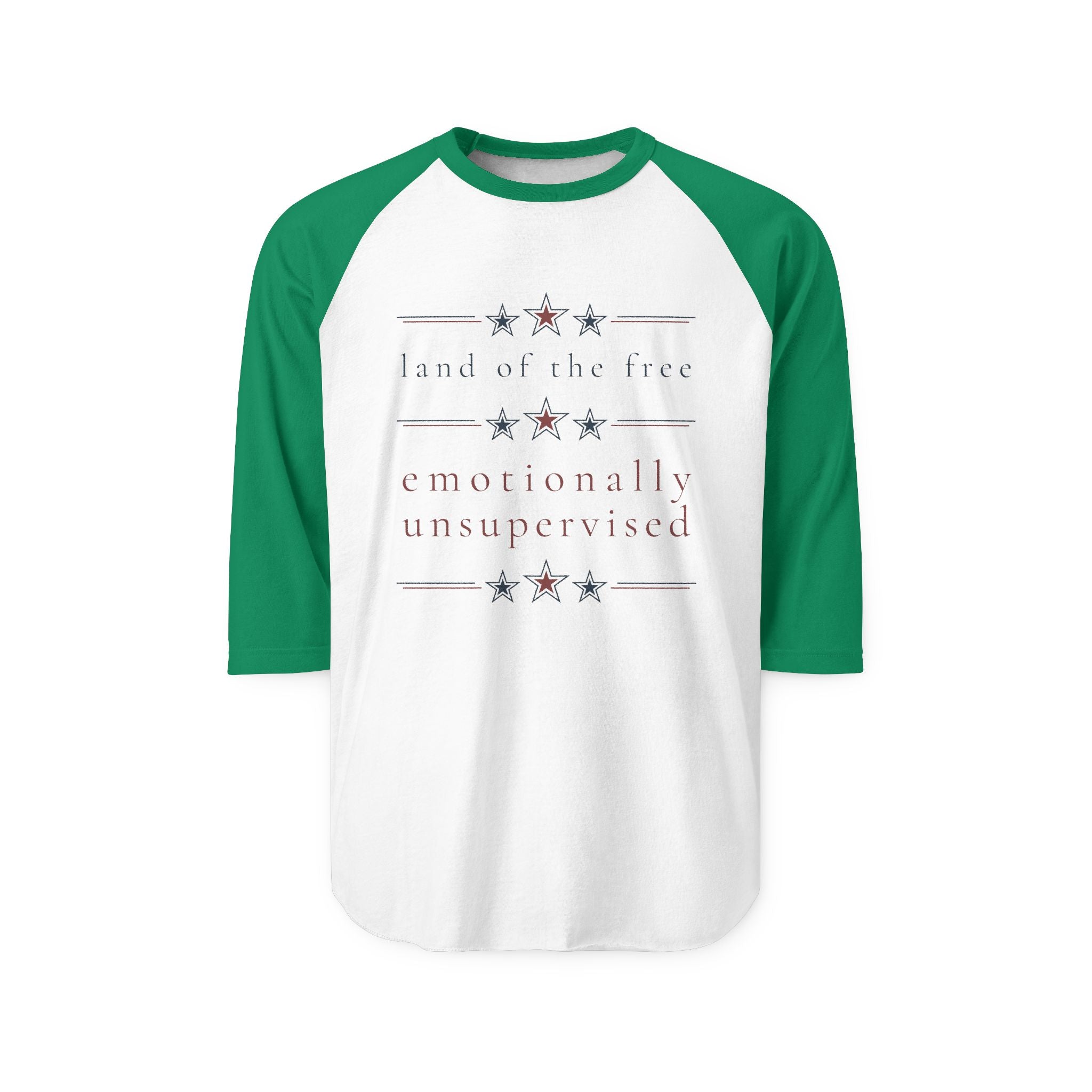 land of the free. emotionally unsupervised | 3/4 sleeved shirt | Group Chat Energy | Red White & Unfiltered