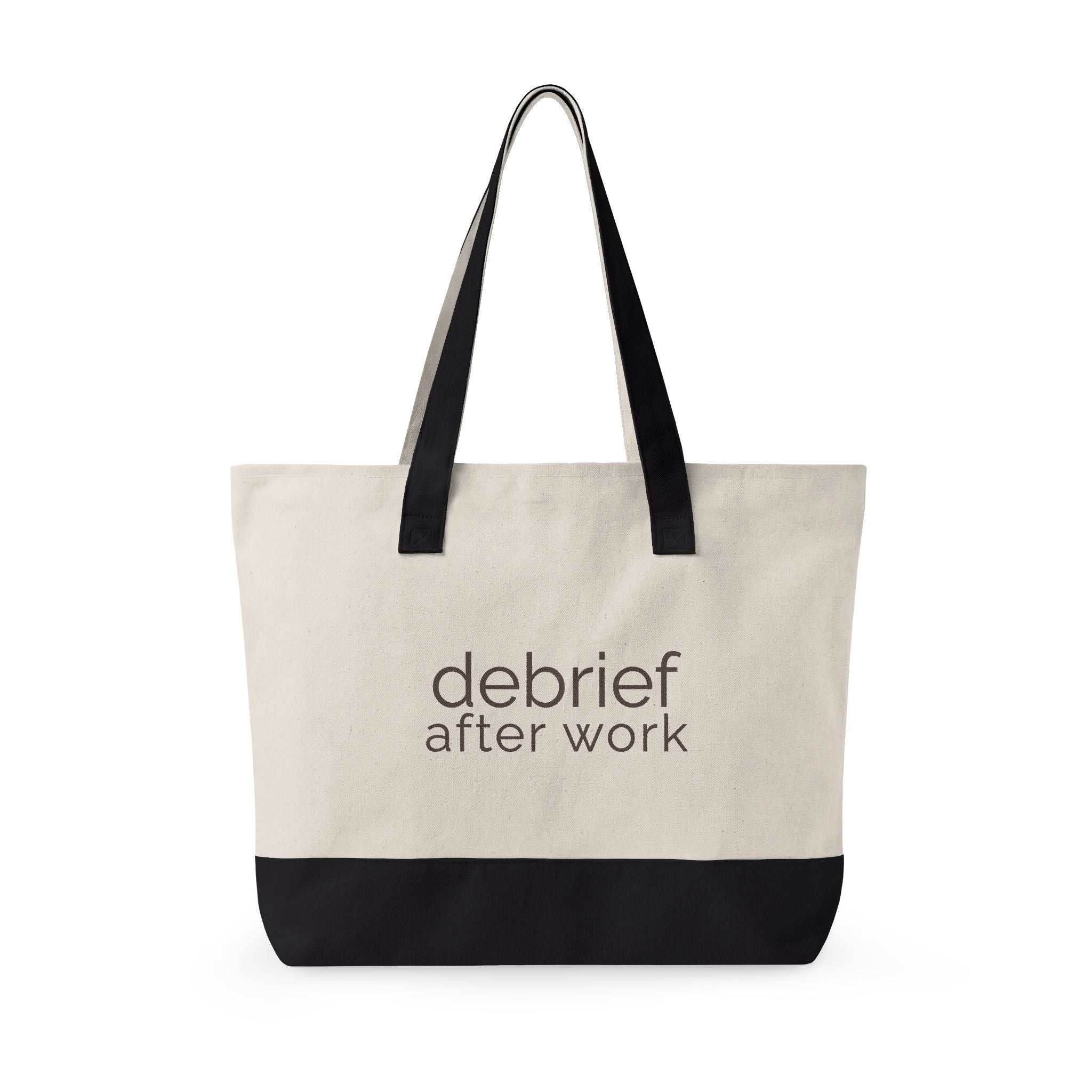 debrief after work | canvas tote bag | zippered everyday carry tote | Debrief After Work | Group Chat Energy