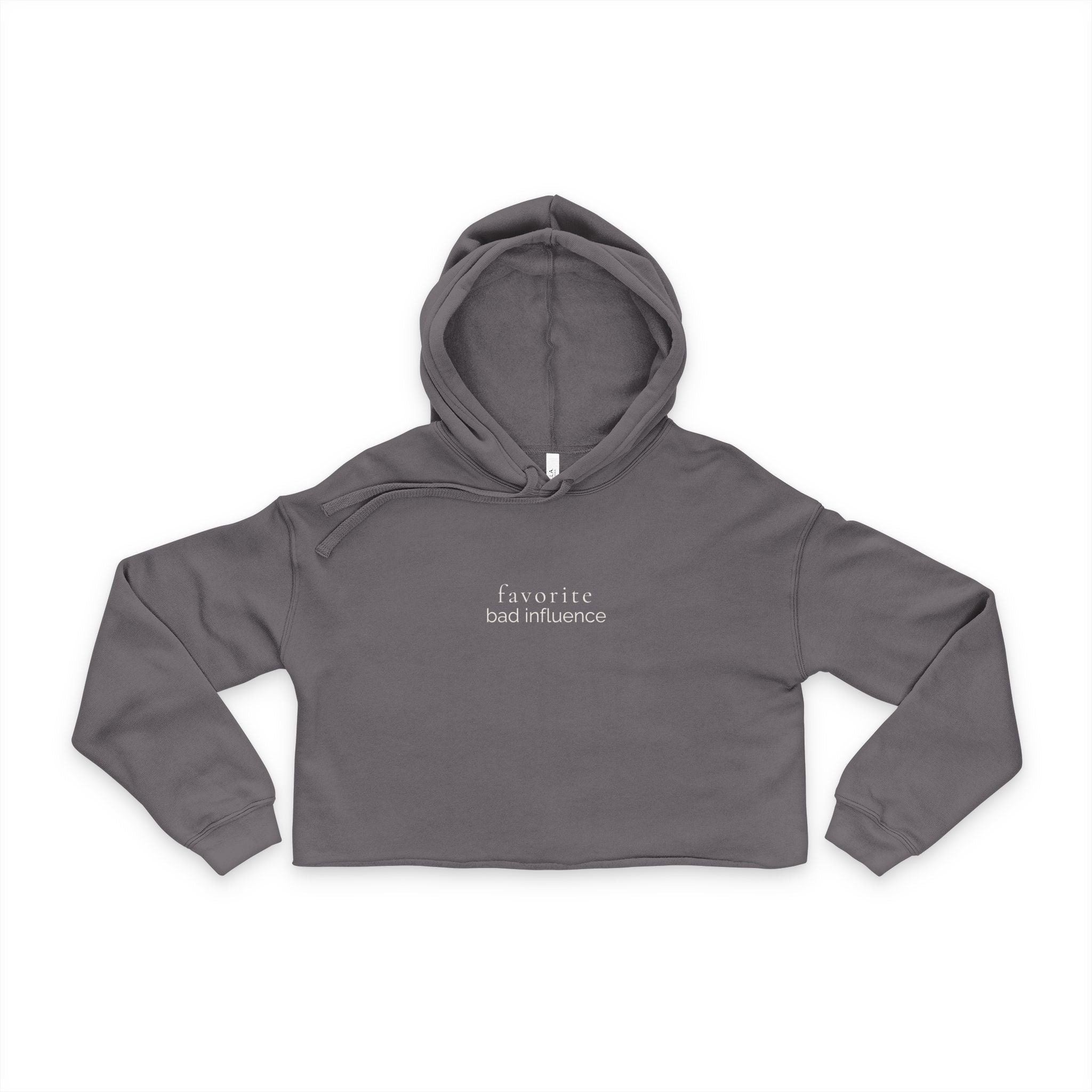 favorite bad influence | cropped hoodie | Loyal But Questionable | Group Chat Energy
