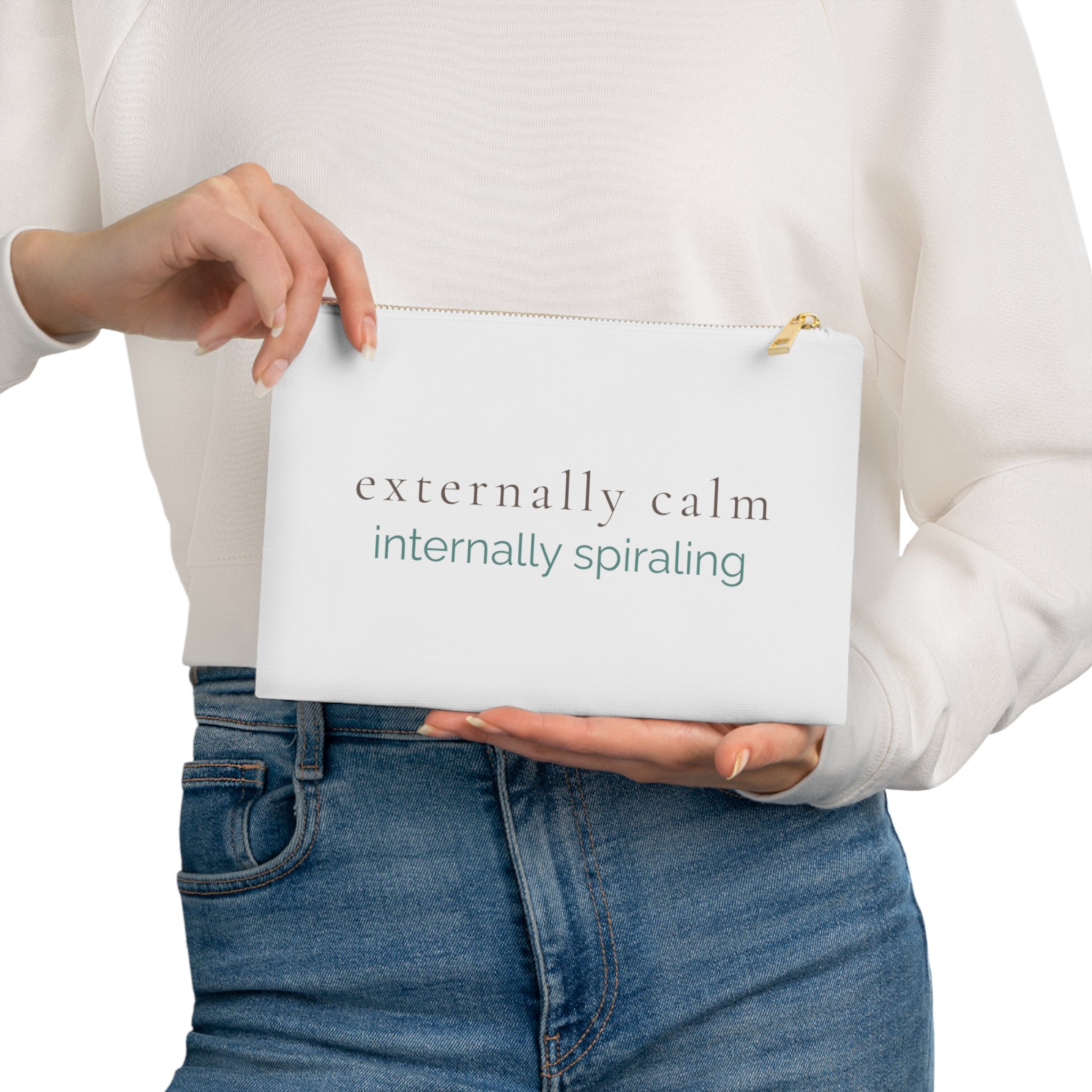 externally calm, internally spiraling | Makeup Pouch |Maintenance Era | Group Chat Energy