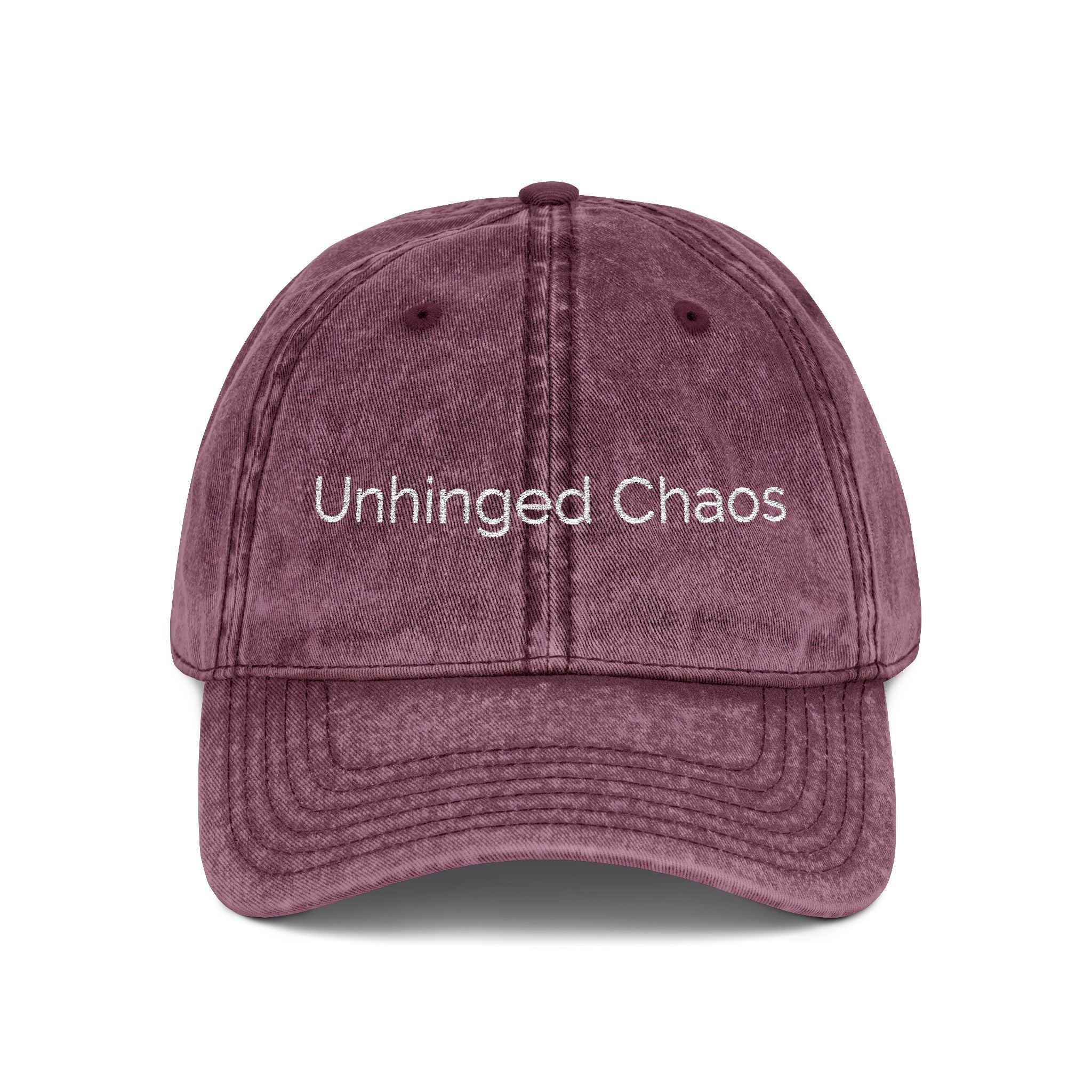 unhinged chaos | embroidered hat | Loyal But Questionable | Group Chat Energy