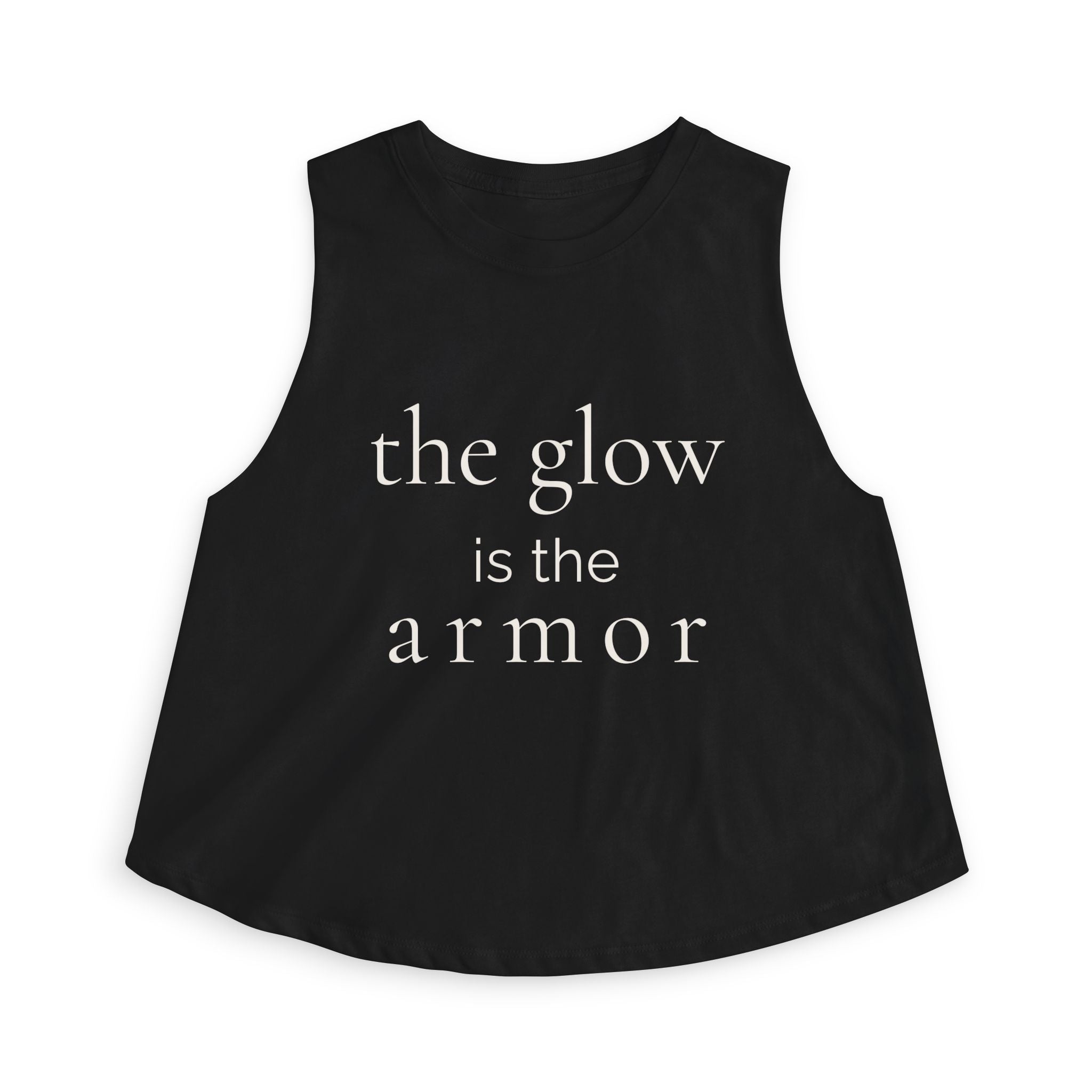 the glow is the armor | Crop Top | Maintenance Era | Group Chat Energy