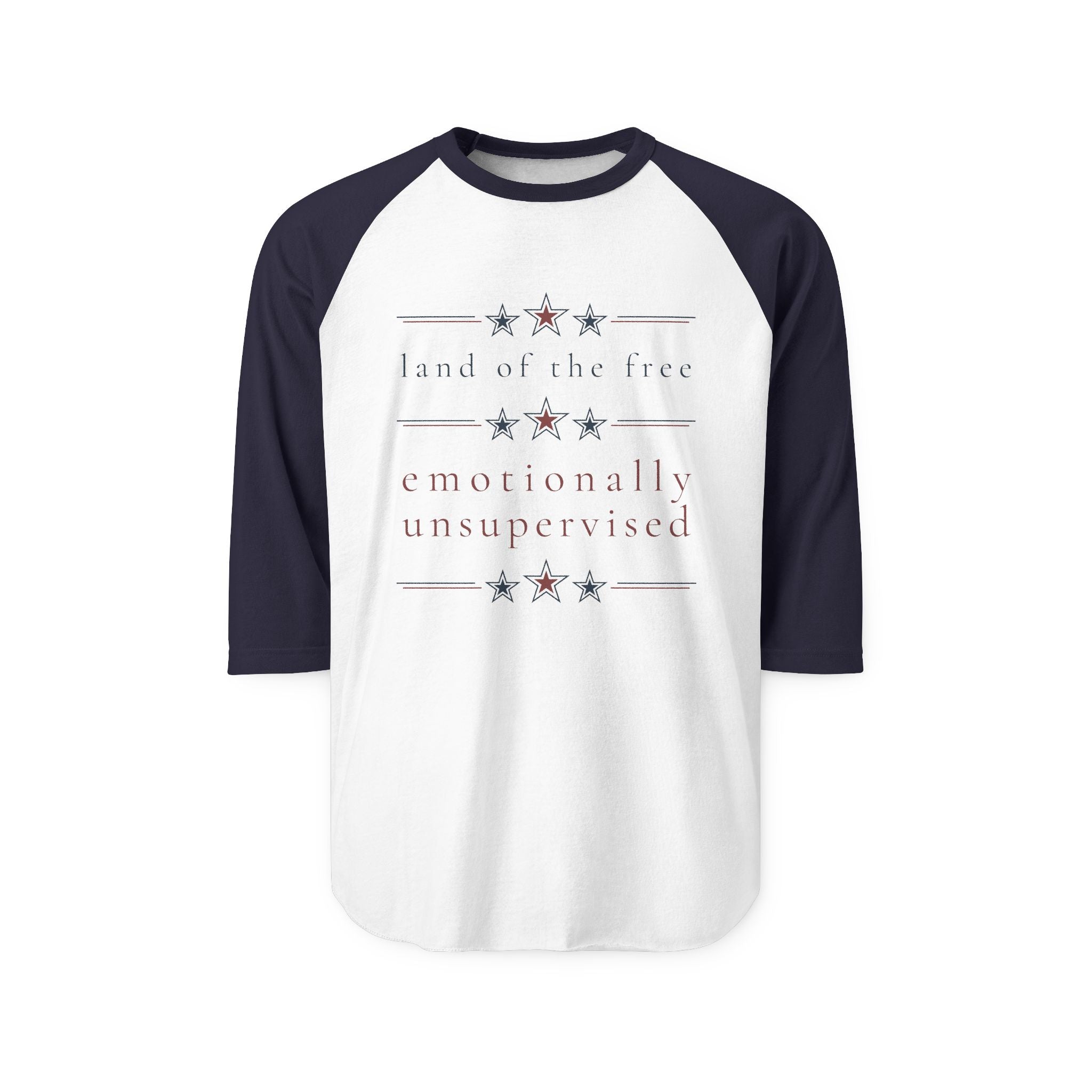 land of the free. emotionally unsupervised | 3/4 sleeved shirt | Group Chat Energy | Red White & Unfiltered
