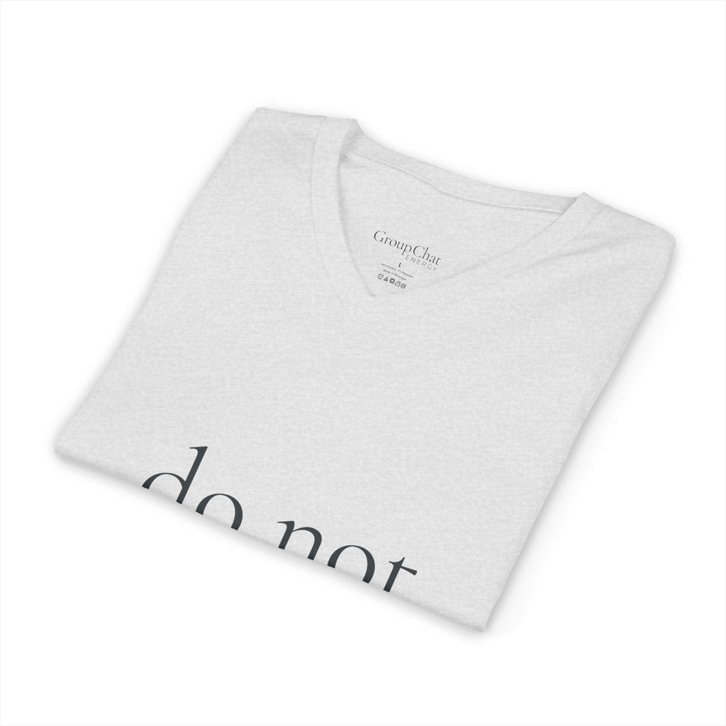 do not perceive me | v-neck tee | Emotionally Offline | Group Chat Energy