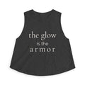 the glow is the armor | Crop Top | Maintenance Era | Group Chat Energy